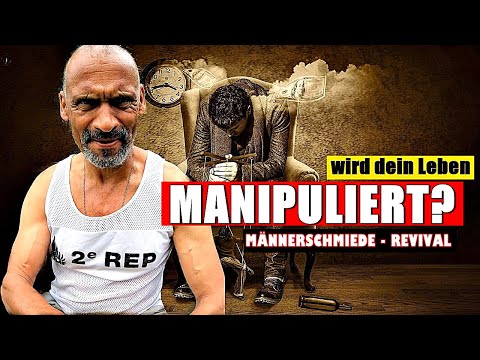 Männerschmiede Revival: Wirst du manipuliert?