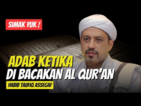 Adab Ketika Di Bacakan Al Qur'an | Ceramah Malam 16 Ramadhan