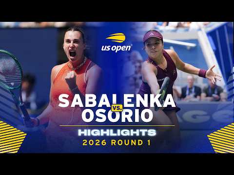 Aryna Sabalenka vs. Camila Osorio Highlights | 2026 US Open Round 1