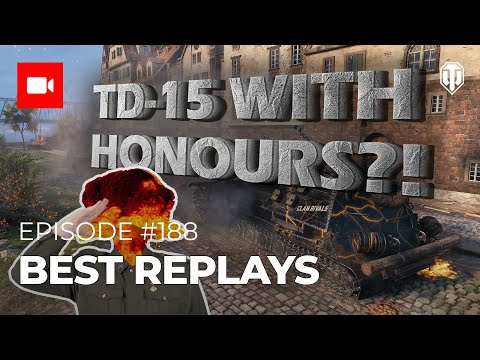 Best Replays #187 "TD-15 with honours?!"