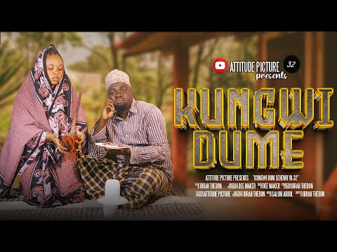 KUNGWI DUME sehemu ya 32