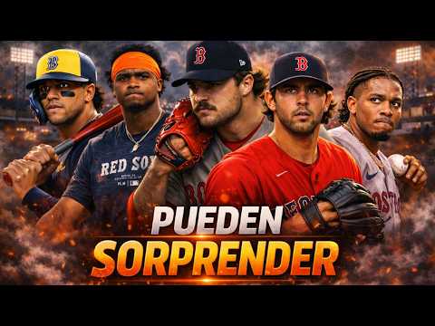 PELOTEROS de los Boston Red Sox que PUEDEN SORPRENDER en 2026 | TEMPORADA CLAVE