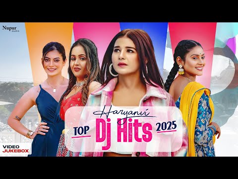 Haryanvi Top DJ Hits 2025 - Video Jukebox | Haryanvi DJ Mix | New Haryanvi Songs Haryanavi 2025