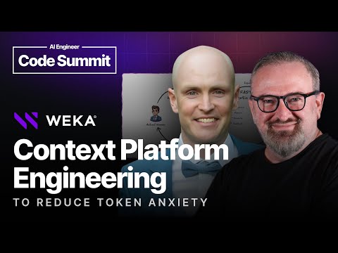 上下文平台工程以减少 Token 焦虑 — Val Bercovici，WEKA