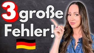 🚫3 FEHLER, die verraten, dass Deutsch NICHT deine Muttersprache ist (und wie du es vermeiden kannst)
