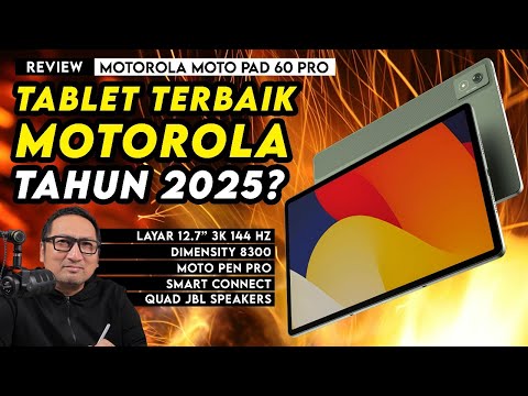 Tablet Terbaik Motorola Tahun 2025? Review Motorola Moto Pad 60 Pro