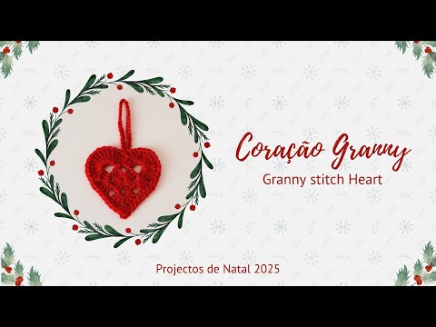 Coração granny de Natal em crochet (crochet a Christmas granny heart ornament)