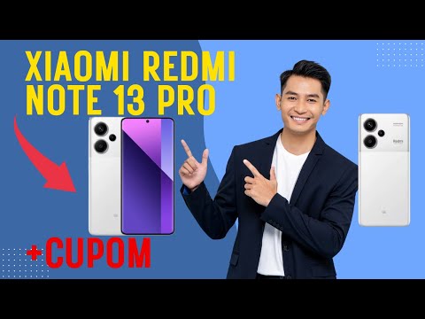 Smartphone Xiaomi Redmi Note 13 PRO 5g - Benefícios e Cupom de Desconto!