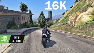 Here is Grand Theft Auto 5 Modded running in 16K on an NVIDIA RTX4090