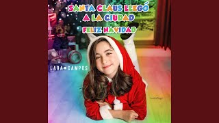 Santa Claus Llegó A La Ciudad/Feliz Navidad