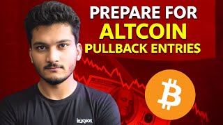 Altcoin Pullback How I prepare for Entries - Bitcoin Stabilizes