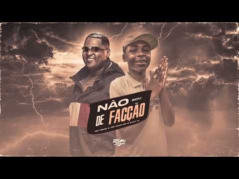 Funk Brazil | MC Meno K e MC Ryan SP - Não Sou De Facção (Djay W) AUDIO OFICIAL