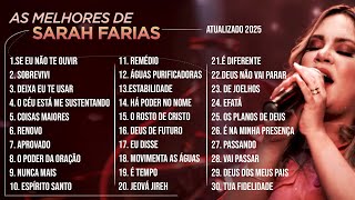 Sarah Farias - AS MELHORES (Músicas Mais Tocadas) Atualizada 2025