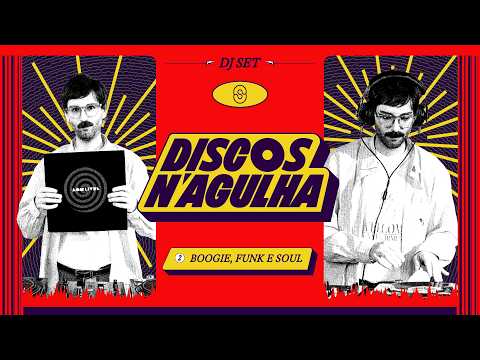 Discos N'Agulha - DJ Set Boogie, Funk and Soul | Vinyl mix por Toledo 📀💿