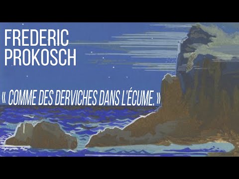 Vidéo de Frederic Prokosch