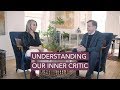 Understanding and Engaging with the Inner Critic