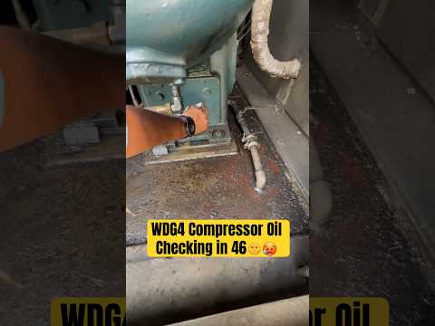 wdg4 locomotive compressor room checking, compressor oil #railway #shorts