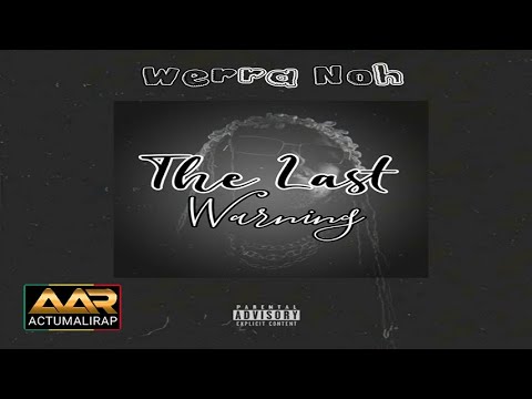 WERRA NOH - THE LAST WARNING