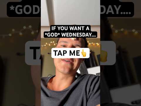 can I pray for your Wednesday? (June 17)