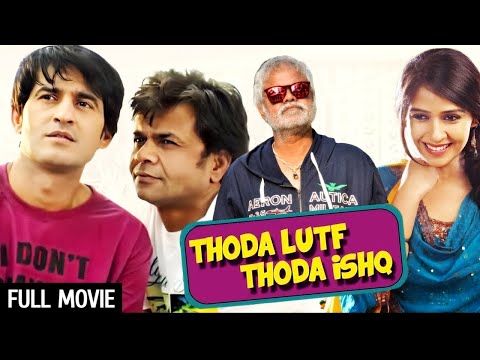 THODA LUFT THODA ISHQ (2015) | Hiten Tejwani, Rajpal Yadav, Sanjay Mishra, Neha Pawar