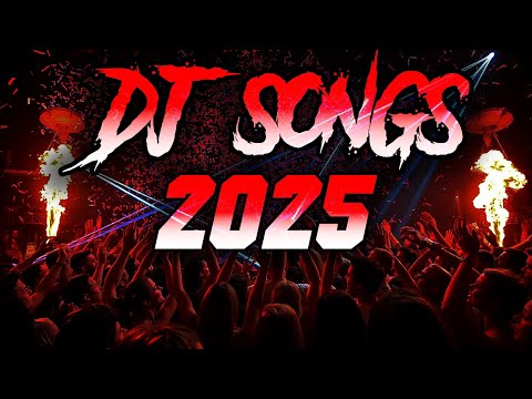 DJ SONG 2025 - Remixes & Mashups of Popular Songs 2025 | DJ Remix Club Music New Disco Dj Mix 2024 🥳