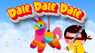 Dale dale dale no pierdas el tino | Canción para romper la piñata | CancionesInfantiles en espanol