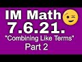 Combining Like Terms: Practice and Review