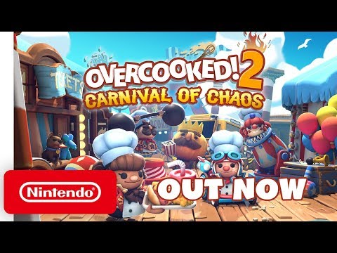 Overcooked! 2: Carnival of Chaos DLC - Launch Trailer - Nintendo Switch