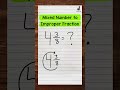 Converting Mixed Numbers to Improper Fractions