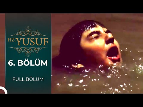 Hz. Yusuf | 6. Bölüm