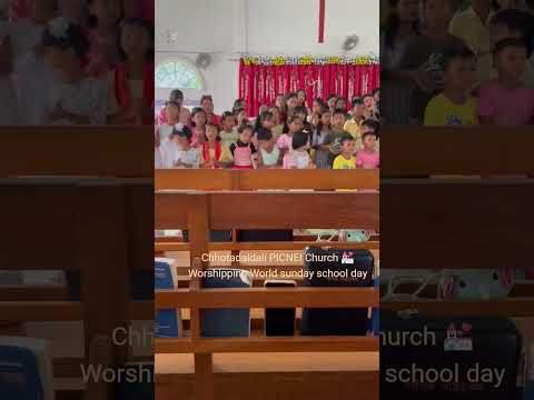 World Sunday school day 2November 2025✝️worship Chhotadaldali PICNEI Church Sunday school group song