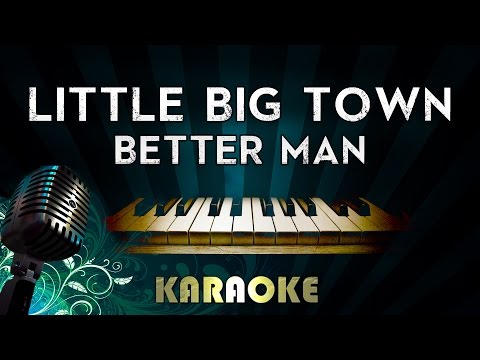 Little Big Town – Better Man | Karaoke Instrumental Lyrics Cover Sing Along