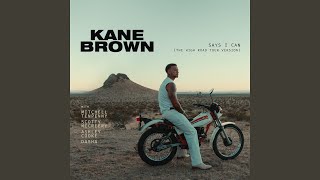 Says I Can (The High Road Tour Version)