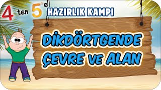Dikdörtgende Çevre ve Alan 📘 4'ten 5'e Hazırlık Kampı #2025