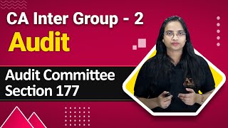 Company Audit - Audit Committee | Section 177