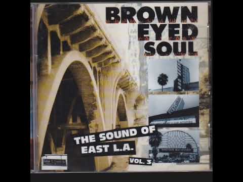 BROWN EYED SOUL:THE SOUND OF EAST L.A,VOL.3