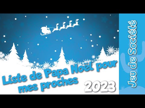 Liste de Papa Noël pour mes proches 2023