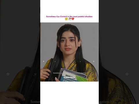 Sometimes Eye Contact is the most painful situation🥺🥀💔#seharkhan #usmanmukhtar #jafa #pakdrama