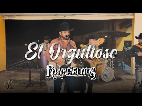 El Orgulloso - Relampaguitos