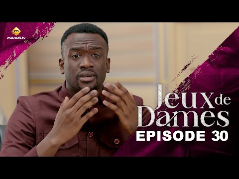 Série - Jeux de Dames - Saison 1 - Episode 30 - VOSTFR