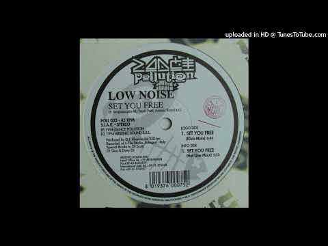 Low Noise - Set You Free (Hot Line Mixx)
