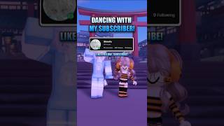 Dancing with My Subscriber!✨| Yosho Hai✨| #roblox #robloxedit #robloxd