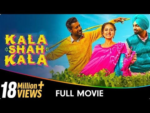 𝐊𝐚𝐥𝐚 𝐒𝐡𝐚𝐡 𝐊𝐚𝐥𝐚 - 𝑷𝒖𝒏𝒋𝒂𝒃𝒊 𝑭𝒖𝒍𝒍 𝑴𝒐𝒗𝒊𝒆 - Binnu Dhillon, Sargun Mehta, Gurmeet Saajan, Shehnaaz Gill