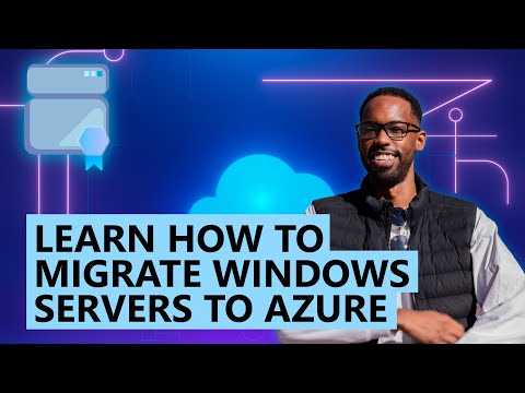 Learn How to Migrate Windows Servers to Azure