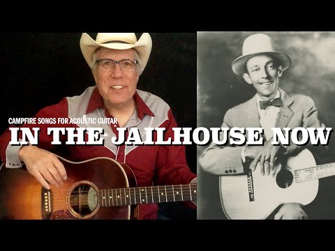 Campfire Songs: Learn to Play the Jimmie Rodgers Classic “In the Jailhouse Now”