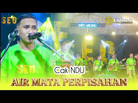 AIRMATA PERPISAHAN - CAK NDU [ SEO MUSIC LIVE SURABAYA ]