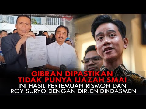 GIBRAN DIPASTIKAN TIDAK PUNYA IJAZAH SMA! BISA DIMAKZULKAN. PERTEMUAN RISMON & ROY DI KEMENDIKDASMEN