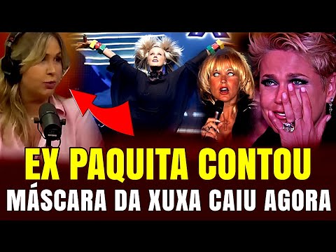 EX PAQUITA FALA TUDO SOBRE XUXA E PODE COMPLICAR A VOLTA DAS PAQUITAS NA MÍDIA.