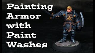 Painting Metal Armor with Paint Washes
