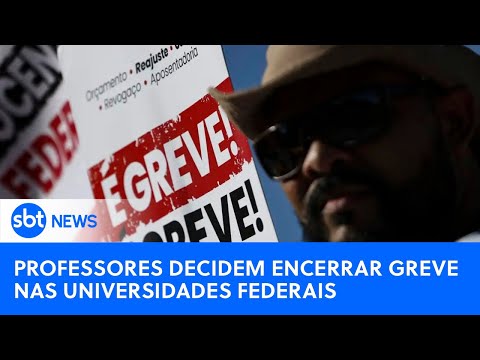 🔴SBT News na TV:Professores das universidades federais decidem encerrar greve